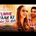 Tumhe Pyaar Ki Kadar Tak Nahi Song