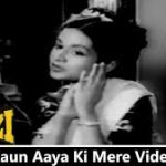 Yeh Kaun Aaya Ki Mere Dil Ki Song