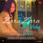 Zara Zara Ishq Song