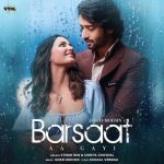 Barsaat Aa Gayi Song