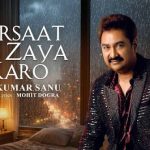Barsaat Na Zaya Karo Song