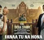 Fanaa Tu Na Hona Song