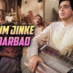 Hue Hum Jinke Liye Barbad Song