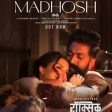 Madhosh Song