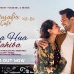 Tera Hua Sahiba Song