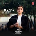 Tu Chal Song