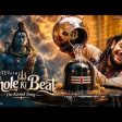 Bhole Ki Beat Song