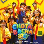Chota Bacha 2.0 Song