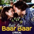 Mehfil Mein Bar Bar Song