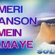 Meri Sanson Mein Samaye Song
