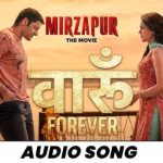 Vaaroon Forever Song