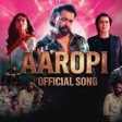 Aaropi Song