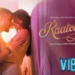 Raaton Mein Aana Song