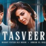 Tasveer Song