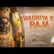 Awadhiya Ke Raja Song