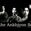 Baahe Ankhiyon Se Song