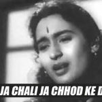 Chali Ja Chhod Ke Song