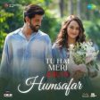 Humsafar Song