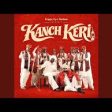 Kanch Keri Song