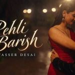 Pehli Barish Song