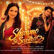 Shamo Se Savera Song