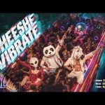Sheeshe Vibrate Song