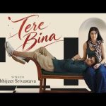 Tere Bina Song