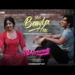 Yeh Bawla Hai Song